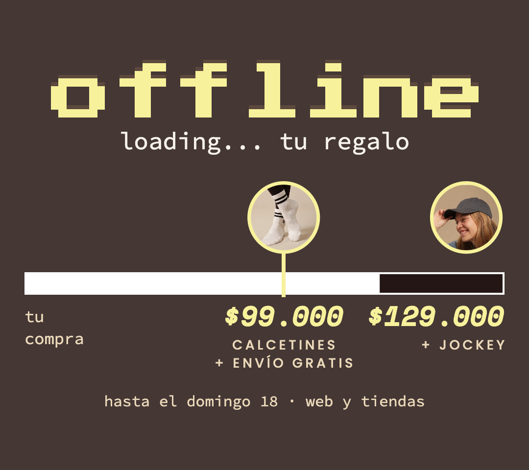 OFFLINE: desde $99.000 calcetines de regalo y envío gratis; desde $129.000 suma un jockey. Hasta el domingo 18.